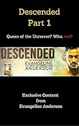 Queen of the Universe? Who, me? Descended, Part 1