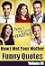 How I Met Your Mother Funny Quotes - Vol 01: From How I Met Your Mother