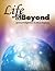 Life & Beyond