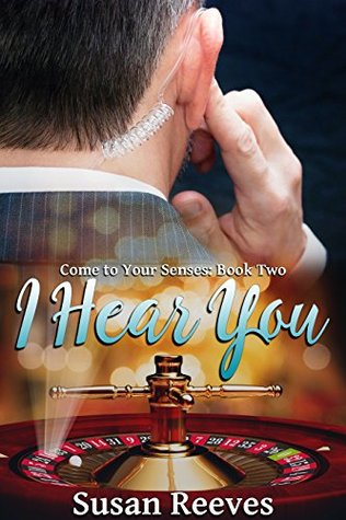 I Hear You (Come to Your Senses #2)