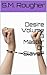 Desire Volume 3 Master Or Slave?: Erotica (Desire Comes of Age Book 1)