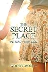 The Secret Place:...