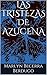 LAS TRISTEZAS DE AZUCENA by Marlyn Becerra Berdugo