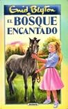 El Bosque Encantado