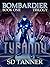 Tyranny (Bombardier #1)