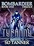 Tyranny (Bombardier #1)