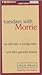 Tuesdays with Morrie: an old man, a young man, and life's greatest lesson