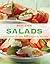 Best Ever Salads: A Collection of Over 100 Essential Recipes (Love Food)