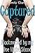 Captured: A BDSM Trilogy (Blackmailed by my One Night Stand Book 2)
