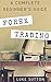 Forex Trading : A Complete ...