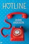 Hotline by Quinn  Anderson