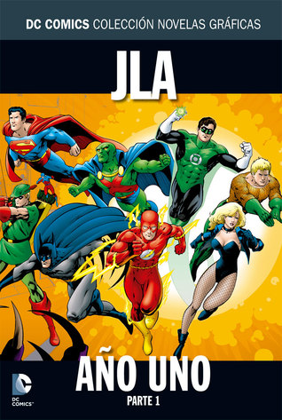 JLA: Año uno, parte 1  (DC Comics: Colección Novelas Gráficas, #10)
