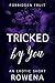 Tricked by You (Forbidden Fruit: His BFF, #9)