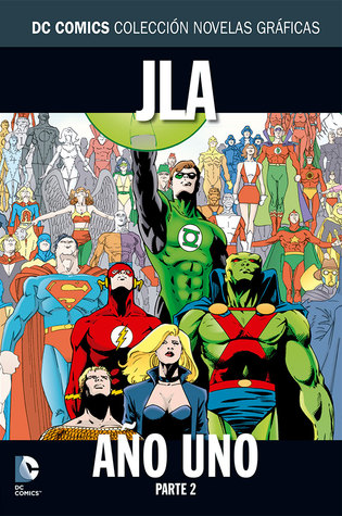 JLA: Año uno, parte 2 (DC Comics: Colección Novelas Gráficas, volumen 11)