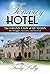 Fenway Hotel: The Grand Lady of Dunedin, 2nd Edition