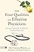 The Four Qualities of Effective Physicians: Practical Ayurvedic Wisdom for Modern Physicians (How the Art of Medicine Makes Effective Physicians)