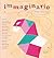 Immaginario: Dimmi cosa sogni (Italian Edition)