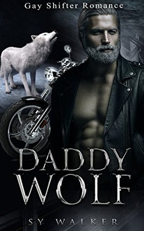 Daddy Wolf (Kindle Edition)