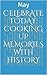 Celebrate Today: Cooking Up...