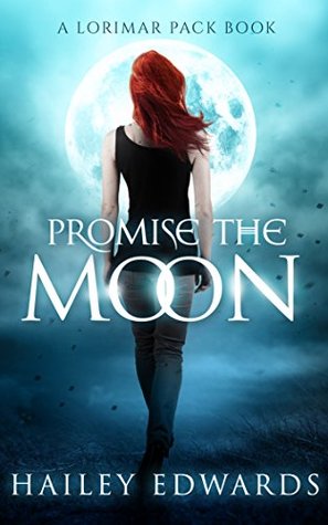 Promise the Moon (Lorimar Pack #1)