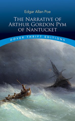 The Narrative of Arthur Gordon Pym of Nantucket