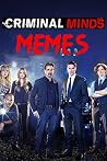 Criminal Minds: Memes & Funny Stuff Guaranteed to Make You Laugh! Criminal Minds: Memes & Funny Stuff Guaranteed to Make You Laugh!