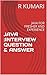 JAVA :INTERVIEW QUESTION & ...