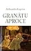 Granātu aproce un citi stāsti