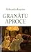 Granātu aproce un citi stāsti by Aleksandr Kuprin