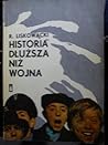 Historia dłuższa niż wojna
