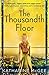 The Thousandth Floor (The Thousandth Floor, #1)