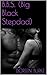 B.B.S. (Big Black Stepdad)