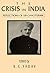 The Crisis in India Refelection of sir Chhoturam by K.C. Yadav