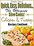 Paula Dees’ Quick, Easy, Delicious! The Ultimate Slow Cooker Chicken & Turkey Recipes Cookbook
