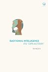 Emotional Intelligence itu "Dipraktekin" Emotional Intelligence itu "Dipraktekin"