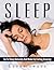Sleep: Go to Sleep Naturally and Wake Up Feeling Amazing (Sleep, Wake Up, Health, Insomnia, Stress)