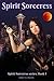 Spirit Sorceress (Spirit Sorceress, #1)