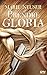 Prendre Gloria (PRODUITS VIRTUELS) (French Edition)
