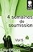 4 semaines de soumission - Volume 5 (French Edition)