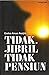 Tidak. Jibril Tidak Pensiun