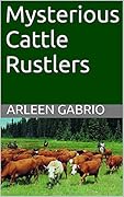 Mysterious Cattle Rustlers
