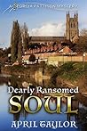 Dearly Ransomed Soul: Book 1 of the Georgia Pattison Mystery series (The Georgia Pattison Mysteries)