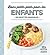 Bons petits plats pour les enfants by Jean Étienne