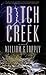 Bitch Creek (Stoney Calhoun #1)