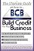 The Ultimate Guide On How To Build Credit For Your Business