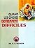 Quand Les Choses Deviennent Difficiles (French Edition)