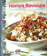 Nonya Flavours A Complete Guide to Penang Straits Chinese Cuisine (Paperback)