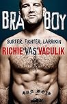 Bra Boy: Surfer, fighter, larrikin
