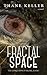 Fractal Space