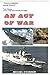 An Act of War by Michael O'Connor
